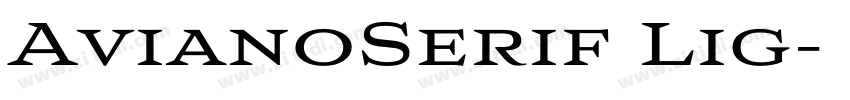 AvianoSerif Lig字体转换